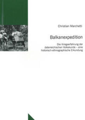 Marchetti |  Balkanexpedition | Buch |  Sack Fachmedien