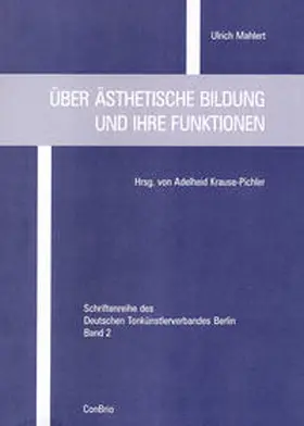 Romain / Mahlert / Höppner |  Über Ästhetische Bildung und ihre Funktionen | Buch |  Sack Fachmedien