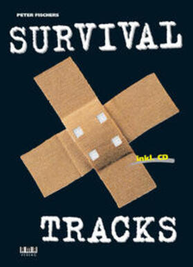 Fischer |  Peter Fischers Survival Tracks | Buch |  Sack Fachmedien