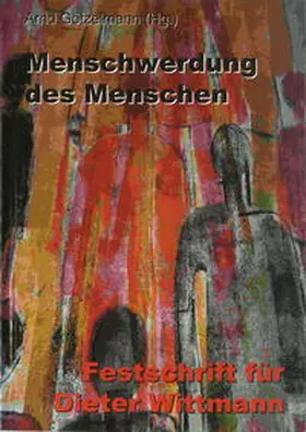 Götzelmann |  Menschwerdung des Menschen | Buch |  Sack Fachmedien