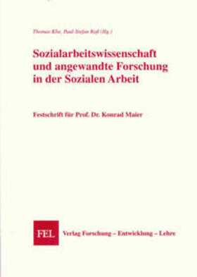 Klie / Roß |  Sozialarbeitswissenschaft und angewandte Forschung in der Sozialen Arbeit | Buch |  Sack Fachmedien