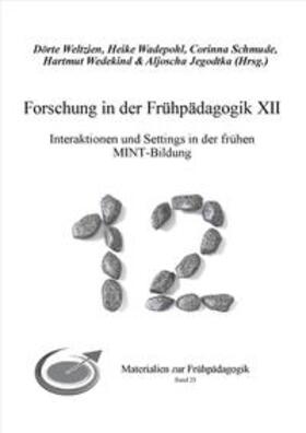 Weltzien / Wadepohl / Schmude |  Forschung in der Frühpädagogik XII | Buch |  Sack Fachmedien