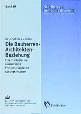 Schulz-Eickhorst |  Die Bauherren-Architekten-Beziehung | Buch |  Sack Fachmedien