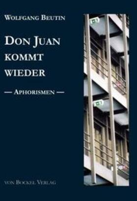 Beutin |  Don Juan kommt wieder | Buch |  Sack Fachmedien