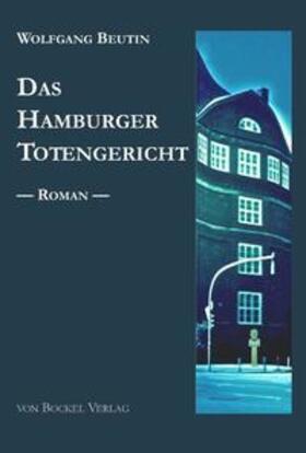 Beutin |  Das Hamburger Totengericht | Buch |  Sack Fachmedien