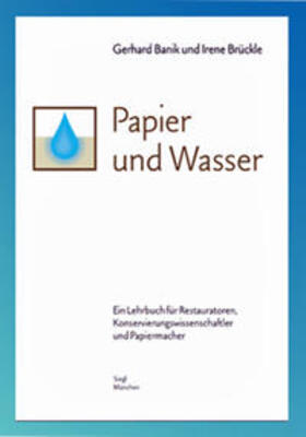 Banik / Brückle |  Papier und Wasser | Buch |  Sack Fachmedien