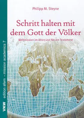 Steyne |  Schritt halten mit dem Gott der Völker | Buch |  Sack Fachmedien