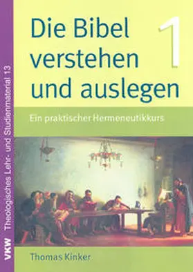 Kinker |  Die Bibel verstehen und auslegen | Buch |  Sack Fachmedien