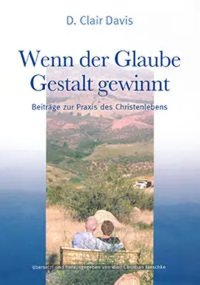 Davis |  Wenn der Glaube Gestalt gewinnt | Buch |  Sack Fachmedien