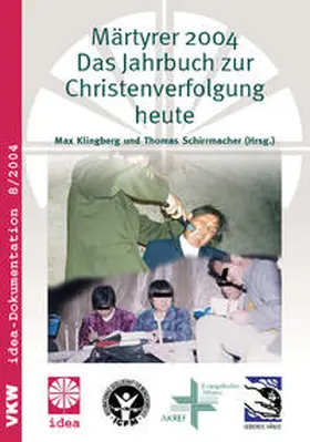 Klingberg / Schirrmacher |  Märtyrer 2004 | Buch |  Sack Fachmedien