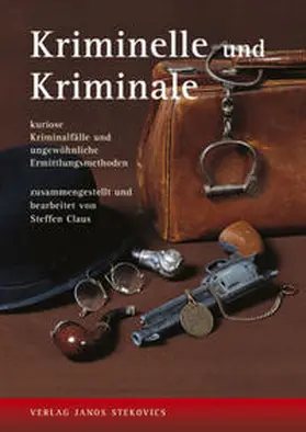 Claus |  Kriminelle und Kriminale | Buch |  Sack Fachmedien