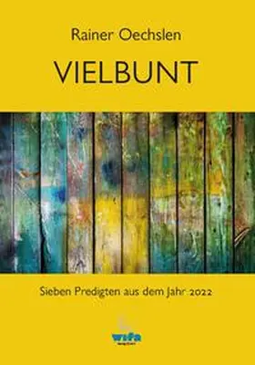 Oechslen |  Vielbunt | Buch |  Sack Fachmedien