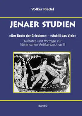 Riedel / Schmidt |  Der Beste der Griechen - Achill das Vieh | Buch |  Sack Fachmedien