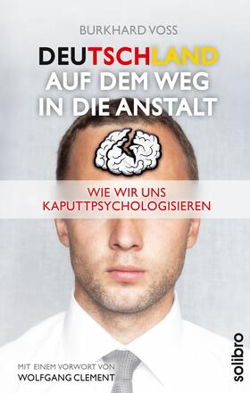 Voß |  Deutschland auf dem Weg in die Anstalt | eBook | Sack Fachmedien