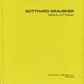 Liesbrock / Rataiczyk | Gotthard Graubner | Buch | 978-3-932962-25-7 | sack.de