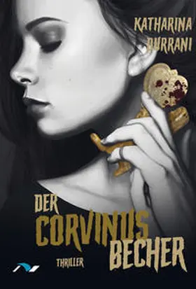 Durrani |  Der Corvinusbecher | Buch |  Sack Fachmedien