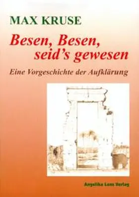 Kruse |  Besen, Besen, seid's gewesen | Buch |  Sack Fachmedien