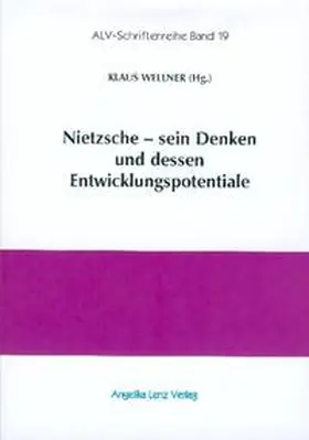 Wellner |  Nietzsche - sein Denken und dessen Entwicklungspotentiale | Buch |  Sack Fachmedien