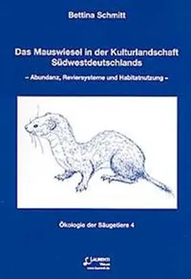 Schmitt |  Das Mauswiesel in der Kulturlandschaft Südwestdeutschands | Buch |  Sack Fachmedien