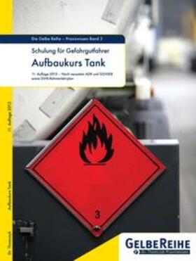 Dr. Thomczyk |  Schulung für Gefahrgutfahrer, Aufbaukurs Tank | Buch |  Sack Fachmedien