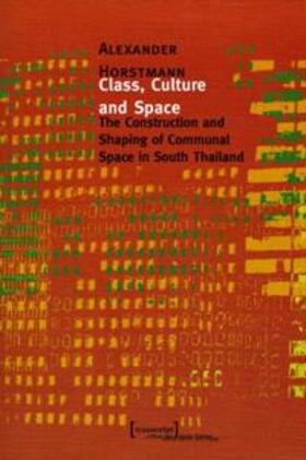 Horstmann |  Class, Culture and Space | Buch |  Sack Fachmedien
