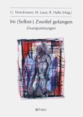 Trenckmann / Lasar / Halla |  Im (Selbst-)Zweifel gefangen | Buch |  Sack Fachmedien