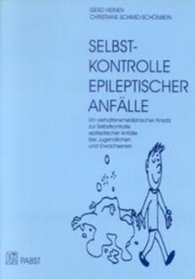 Heinen / Schmid-Schönbein |  Selbst-Kontrolle epileptischer Anfälle | Buch |  Sack Fachmedien