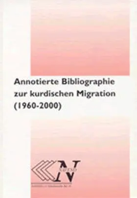 Navend e. V. |  Annotierte Bibliographie zur kurdischen Migration (1960-2000) | Buch |  Sack Fachmedien