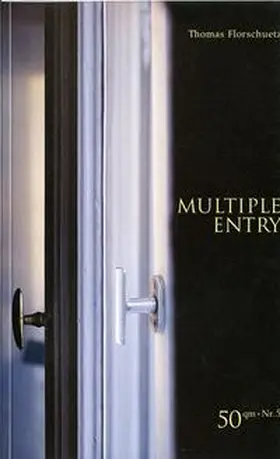  Multiple Entry - Thomas Florschuetz | Buch |  Sack Fachmedien