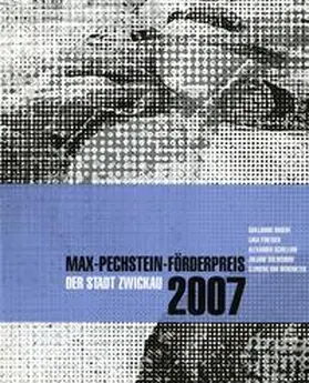  Max-Pechstein-Förderpreis der Stadt Zwickau 2007 | Buch |  Sack Fachmedien