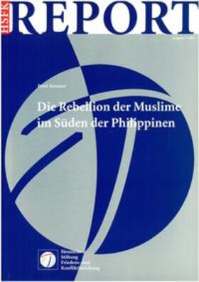 Kreuzer |  Die Rebellion der Muslime im Süden der Philippinen | Buch |  Sack Fachmedien