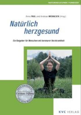 Paul / Michalsen |  Natürlich herzgesund | Buch |  Sack Fachmedien