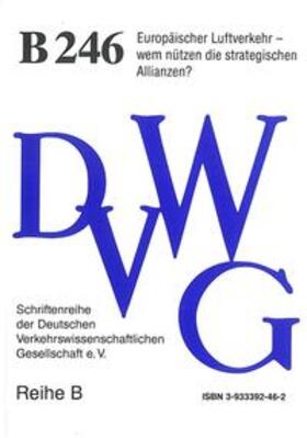 Europäischer Luftverkehr - wem nützen die strategischen Allianzen? | Buch | 978-3-933392-46-6 | sack.de