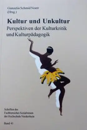 Schmid Noerr |  Kultur und Unkultur | Buch |  Sack Fachmedien