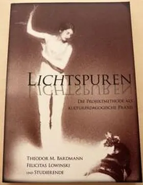 Bardmann / Lowinski |  Lichtspuren | Buch |  Sack Fachmedien