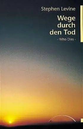 Levine |  Wege durch den Tod | Buch |  Sack Fachmedien