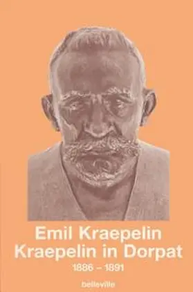 Kraepelin / Burgmair / Engstrom |  Kraepelin in Dorpat | Buch |  Sack Fachmedien