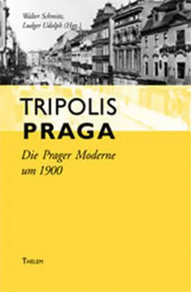 Schmitz / Udolph |  Tripolis Praga | Buch |  Sack Fachmedien