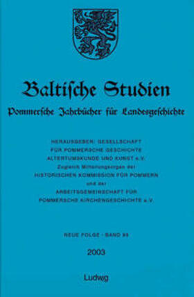  Baltische Studien, Pommersche Jahrbücher für Landesgeschichte. Neue Folge Band 89 (2003), Band 135 der Gesamtreihe. | Buch |  Sack Fachmedien