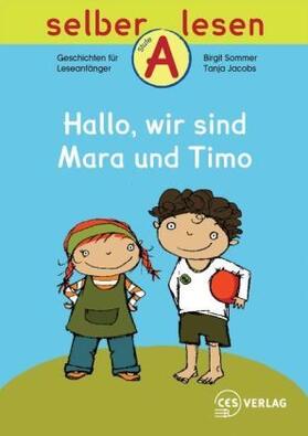 Sommer |  Hallo, wir sind Mara und Timo | Buch |  Sack Fachmedien