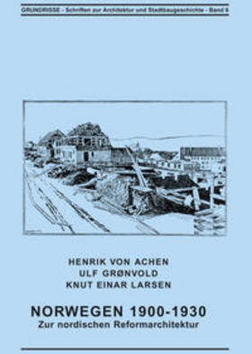 Achen / Grønvold / Larsen |  Norwegen 1900-1930 | Buch |  Sack Fachmedien
