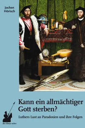 Hörisch |  Kann ein allmächtiger Gott sterben? | Buch |  Sack Fachmedien