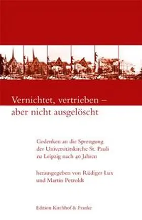 Lux / Petzoldt / Winter | Vernichtet, vertrieben - aber nicht ausgelöscht | Buch | 978-3-933816-39-9 | sack.de