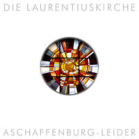 Pfeifer |  Die Laurentiuskirche Aschaffenburg-Leider | Buch |  Sack Fachmedien