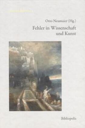 Neumaier |  Fehler in Wissenschaft und Kunst | Buch |  Sack Fachmedien