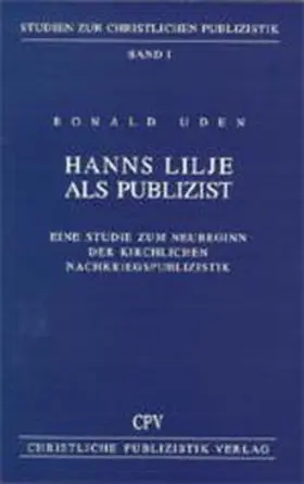 Uden / Meier-Reutti / Kraft |  Hanns Lilje als Publizist | Buch |  Sack Fachmedien