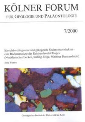 Weber |  Kieselsäurediagenese und gekoppelte Sedimentarchitektur - eine Beckenanalyse des Reinhardswald-Troges (Norddeutsches Becken, Solling-Folge, Mittlerer Buntsandstein) | Buch |  Sack Fachmedien