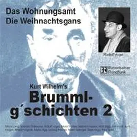 Wilhelm |  Brummlg'schichten - CDs | Sonstiges |  Sack Fachmedien