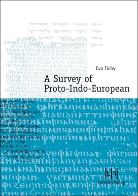 Tichy |  A Survey of Proto-Indo-European | Buch |  Sack Fachmedien