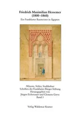 Eichenauer / Greve |  Friedrich Maximilian Hessemer (1800-1860) | Buch |  Sack Fachmedien